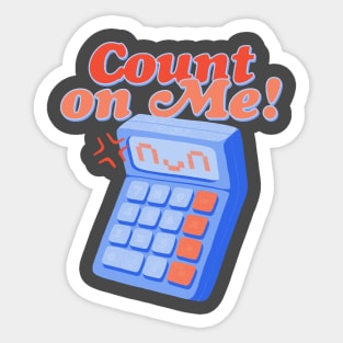 Count on Me Sticker